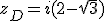 z_D=i(2-\sqrt{3})