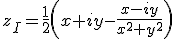 z_I=\frac{1}{2}\(x+iy-\frac{x-iy}{x^2+y^2}\)