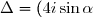 \Delta=(4i\sin\alpha)^2