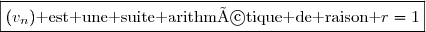 \boxed{(v_n)\text{ est une suite arithmétique de raison }r=1}