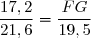 \dfrac{17,2}{21,6}=\dfrac{FG}{19,5}