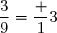 \dfrac{3}{9}=\dfrac 13