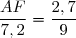 \dfrac{AF}{7,2}=\dfrac{2,7}{9}
