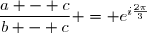\dfrac{a - c}{b - c} = e^{i\frac{2\pi}{3}}