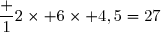 \dfrac 12\times 6\times 4,5=27