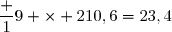 \dfrac 19 \times 210,6=23,4