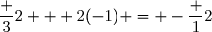 \dfrac 32 + 2(-1) = -\dfrac 12