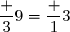 \dfrac 39=\dfrac 13