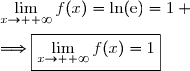 {\red{2.\ \text{a)}}}&nbsp;\lim\limits_{x\to +\infty}f(x)=\lim\limits_{x\to +\infty}\left[x\ln\left(\dfrac{x+1}{x}\right)\right] \\\\\phantom{{\red{2.\ \text{a)}}}&nbsp;\lim\limits_{x\to +\infty}f(x)}=\lim\limits_{x\to +\infty}\left[\ln\left(\dfrac{x+1}{x}\right)^x\right] \\\\\phantom{{\red{2.\ \text{a)}}}&nbsp;\lim\limits_{x\to +\infty}f(x)}=\lim\limits_{x\to +\infty}\left[\ln\left(1+\dfrac{1}{x}\right)^x\right] \\\\\phantom{{\red{2.\ \text{a)}}}&nbsp;\lim\limits_{x\to +\infty}f(x)}=\ln\left[\lim\limits_{x\to +\infty}\left(1+\dfrac{1}{x}\right)^x\right] \\\\\phantom{{\red{2.\ \text{a)}}}&nbsp;\lim\limits_{x\to +\infty}f(x)}=\ln(\text{e})=1 \\\\\Longrightarrow\boxed{\lim\limits_{x\to +\infty}f(x)=1}