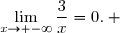 \text{et }\;\lim\limits_{x\to -\infty}\dfrac{3}{x}=0. \\\\\text{D'où }\;\lim\limits_{x\to -\infty}\dfrac{f(x)}{x}=\lim\limits_{x\to -\infty}\left(\dfrac{x-1}{x\,\text  e^x}-1+\dfrac3x\right)=+\infty-1+0=+\infty \\\\\Longrightarrow\quad\boxed{\lim\limits_{x\to -\infty}\dfrac{f(x)}{x}=+\infty}