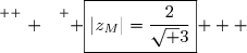\overset{ { \white{ . } } } { \boxed{|z_M|=\dfrac{2}{\sqrt 3}} }  }