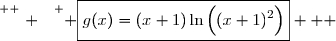 \overset{ { \white{ . } } } { \boxed{g(x)=(x+1)\ln\Big((x+1)^2\Big)}   }