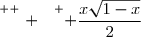 \overset{ { \white{ . } } } { \dfrac{x\sqrt{1-x}}{2}\text{ , où } x=OH \text{ et } x\in [0 ; 1]. }