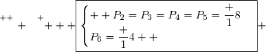 \overset{ { \white{ . } } } {   \boxed{\begin{cases}  P_2=P_3=P_4=P_5=\dfrac 18\\P_6=\dfrac 14  \end{cases}} }