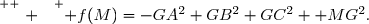 \overset{ { \white{ . } } } { f(M)=-GA^2+GB^2+GC^2 +MG^2.}