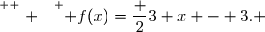\overset{ { \white{ . } } } { f(x)=\dfrac 23 x - 3. }