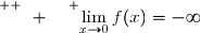 \overset{ { \white{ P. } } } {\lim\limits_{x\to0}f(x)=-\infty}