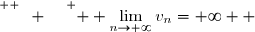 \overset{ { \white{ W. } } } {  \lim\limits_{n\to+\infty}v_n=+\infty  }
