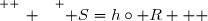 \overset{ { \white{ _. } } } { S=h\circ R   }
