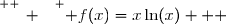 \overset{ { \white{ _. } } } { f(x)=x\ln(x)   }