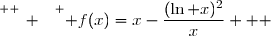 \overset{ { \white{ _. } } } { f(x)=x-\dfrac{(\ln x)^2}{x}   }