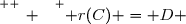 \overset{ { \white{ _. } } } { r(C) = D }
