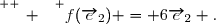 \overset{ { \white{ _. } } } {f(\overrightarrow{e}_2) = 6\overrightarrow{e}_2 .}