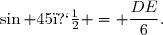 \sin 45� = \dfrac{DE}{6}.