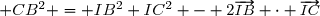 \small 	CB^2 = IB^2	+	IC^2 - 2\overrightarrow{IB} \cdot \overrightarrow{IC}