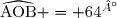 \widehat{\text{AOB}} = 64^{°}