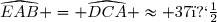 \widehat{EAB} = \widehat{DCA} \approx 37�