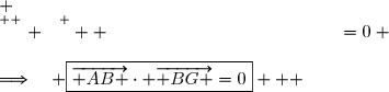  \\\overset{ { \white{ . } } } {  \phantom{ \Longrightarrow\quad \overrightarrow{ AB }\cdot \overrightarrow{ BG }}=0} \\\\\Longrightarrow\quad \boxed{\overrightarrow{ AB }\cdot \overrightarrow{ BG }=0}   