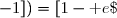 \overset{ { \white{ _. } } } { f( ]-\infty\;;\;-1])=[1-\text e\;;\;+\infty[ }