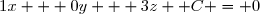 1x + 0y + 3z +C = 0
