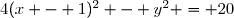 4(x - 1)^2 - y^2 = 20