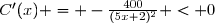 C'(x) = -\frac{400}{(5x+2)^2} < 0