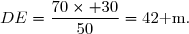 DE=\dfrac{70\times 30}{50}=42\text{ m.}