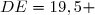 DE=19,5 
