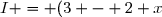 I = (3 - 2 x)^2
