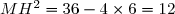 MH^2=36-4\times6=12