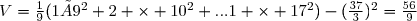 V=\frac{1}{9}(1×9^2+2 \times 10^2+...1 \times 17^2)-(\frac{37}{3})^2=\frac{56}{9}