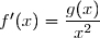 f'(x)=\left[x-2+2\left(\dfrac{\ln x}{x}\right)\right]' \\\phantom{f'(x)}=(x-2)'+2\left(\dfrac{\ln x}{x}\right)' \\\phantom{f'(x)}=1+2\left(\dfrac{(\ln x)'\times x -\ln x \times x'}{x^2}\right) \\\phantom{f'(x)}=1+2\left(\dfrac{\dfrac{1}{x}\times x -\ln x \times 1}{x^2}\right) \\\phantom{f'(x)}=1+2\left(\dfrac{1-\ln x }{x^2}\right) \\\overset{{\white{.}}}{\phantom{f'(x)}=1+\dfrac{2-2\ln x }{x^2}} \\\overset{{\white{.}}}{\phantom{f'(x)}=\dfrac{x^2+2-2\ln x }{x^2}} \\\overset{{\white{.}}}{\phantom{f'(x)}=\dfrac{g(x) }{x^2}} .\\\\\Longrightarrow\boxed{\forall\,x>0,\;f'(x)=\dfrac{g(x)}{x^2}}
