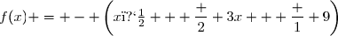 f(x) = - \left(x� + \dfrac 2 3x + \dfrac 1 9\right)
