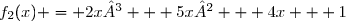 f_2(x) = 2x³ + 5x² + 4x + 1