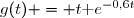 g(t) = t\text e^{-0,6t}