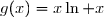 g(x)=x\ln x