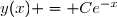 y(x) = Ce^{-x}