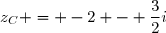 z_C = -2 - \dfrac{3}{2}i